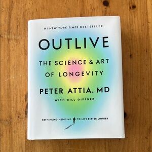 Outlive: The Science & Art of Longevity Book